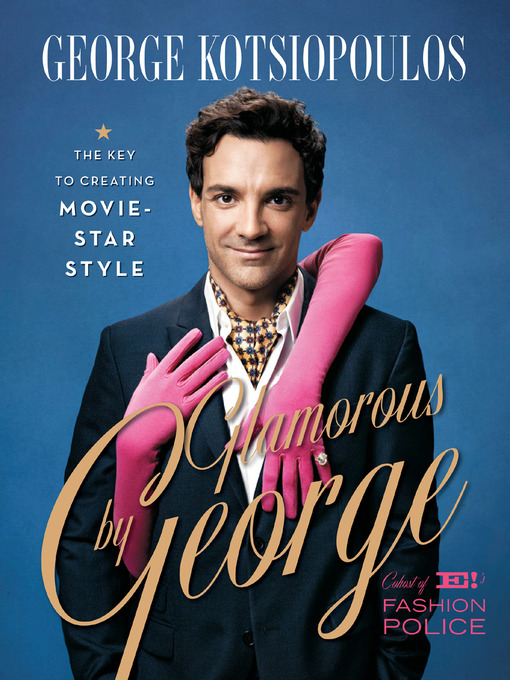 Title details for Glamorous by George by George Kotsiopoulos - Available